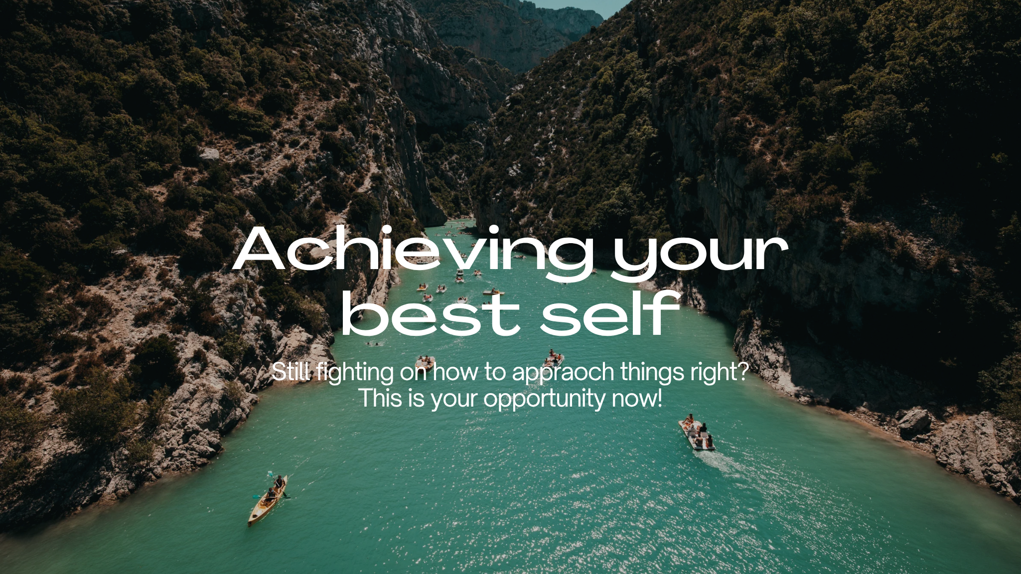 Achieving your best self